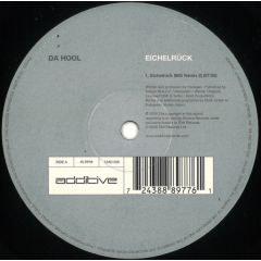 Da Hool - Da Hool - Eichelruck (Remixes) - Additive