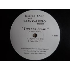 Mister Kaze & Alan Carmelo - Mister Kaze & Alan Carmelo - I Wanna Freak - Skippy Records