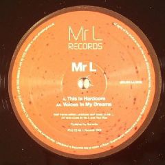 Mr L - Mr L - This Is Hardcore - Mr L Records
