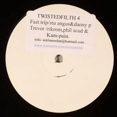 Stu Angus & Danny P - Stu Angus & Danny P - Fast Trip - Twisted Filth