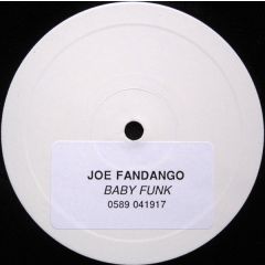 Joe Fandango - Joe Fandango - Baby Funk - White