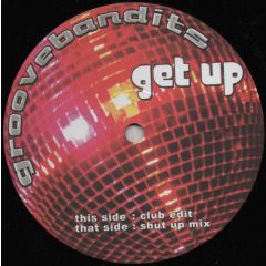 Groovebandits - Groovebandits - Get Up - Eff : Zet Records