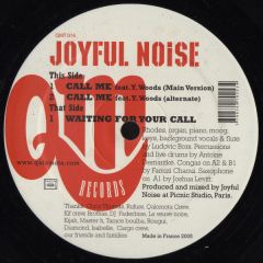 Joyful Noise - Joyful Noise - Call Me - Qalomota