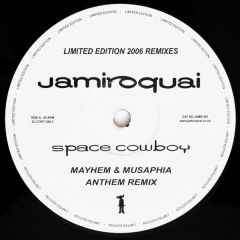 Jamiroquai - Jamiroquai - Space Cowboy (Musaphia & Mayhem Anthem Remix) (Limited Edition 2006 Remixes) - Not On Label (Jamiroquai)