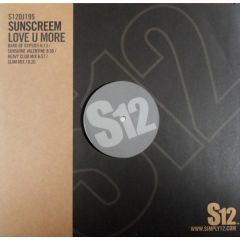 Sunscreem - Sunscreem - Love U More - S12 Simply Vinyl