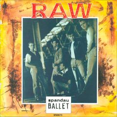 Spandau Ballet  - Spandau Ballet  - Raw - CBS