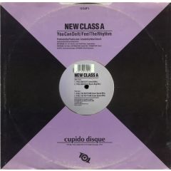 New Class A - New Class A - You Can Do It / Feel The Rhythm - Cupido Disque