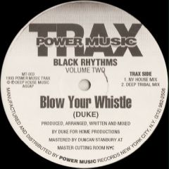 Black Rhythms - Black Rhythms - Blow Your Whistle - Power Music Trax