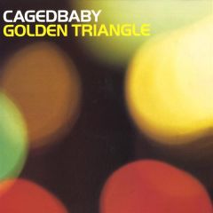 Cagedbaby - Cagedbaby - Golden Triangle (Ashley Beedle Mixes) - Southern Fried