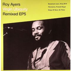 Roy Ayers - Roy Ayers - Virgin Ubiquity Remixed EP5 - Rapster Records, BBE