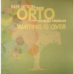 Faze Action Presents Orto - Faze Action Presents Orto - Waiting Is Over (Feat Vanessa Freeman) - Papa