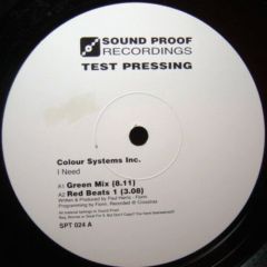 Colour Systems Inc - Colour Systems Inc - I Need - Sound Proof