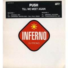Push - Push - Till We Meet Again / Universal Nation (Remix) - Inferno