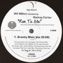 Wil Milton & Rodney Carter - Wil Milton & Rodney Carter - Run To Me - Vega Records