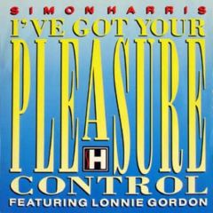 Simon Harris Featuring Lonnie Gordon - Simon Harris Featuring Lonnie Gordon - I've Got Your Pleasure Control - Ffrr