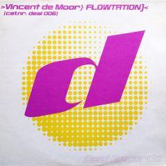 Vincent De Moor - Vincent De Moor - Flowtation - Deal