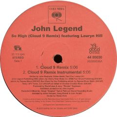 John Legend Ft Lauryn Hill - John Legend Ft Lauryn Hill - So High (Cloud 9 Remixes) - Columbia