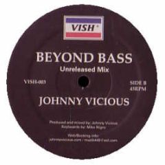 Johnny Vicious - Johnny Vicious - Back To Brazil (Unreleased Mix) - Vish