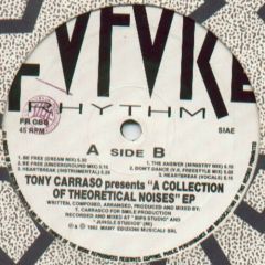 Tony Carrasco - Tony Carrasco - A Collection Of Theoretical Noises EP - Future Rhythm