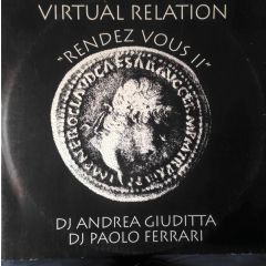 DJ Andrea Giuditta & DJ Paolo Ferrari - DJ Andrea Giuditta & DJ Paolo Ferrari - Virtual Relation "Rendez Vous II" - Outta Records