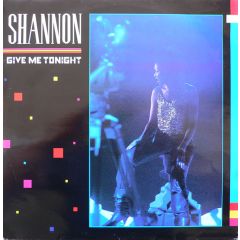 Shannon - Shannon - Give Me Tonight - Club