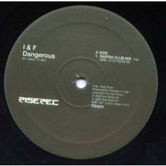 I & F - I & F - Dangerous - Rise