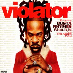 Violator Feat. Busta Rhymes - Violator Feat. Busta Rhymes - What It Is - Violator Records
