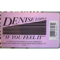 Denise Lopez - Denise Lopez - If You Feel It - Vendetta