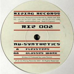 Nu-Synthetics - Nu-Synthetics - Flexsteps / Glasses Work - Rizing Records