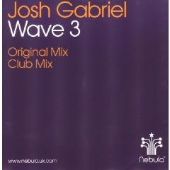 Josh Gabriel - Josh Gabriel - Wave 3 - Nebula
