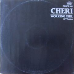 Cheri - Cheri - Working Girl - 21 Records