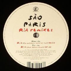 Sao Paris - Sao Paris - Ria (Remixes) - F Communications