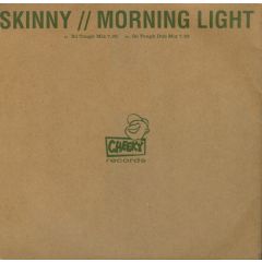 Skinny - Skinny - Morning Light - Cheeky Records, BMG