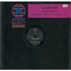 Club Ice - Club Ice - Manhassett - Black Market International