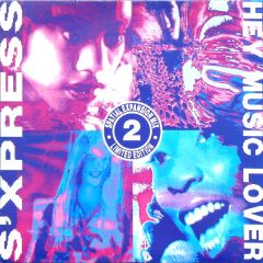 S Express - S Express - Hey Music Lover (Spatial Expansion Mix) - Rhythm King