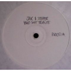 Jak And Stepper - Jak And Stepper - Bad Shit Tribute - Evolution