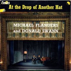 Michael Flanders And Donald Swann - Michael Flanders And Donald Swann - At The Drop Of Another Hat - Encore