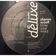 Sharon Woolf - Sharon Woolf - Blow Your Mind (Remixes) - Audio Deluxe
