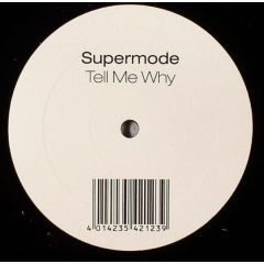 Supermode - Supermode - Tell Me Why - Superstar