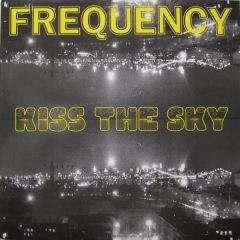 Frequency - Frequency - Kiss The Sky - Lower East Side Records