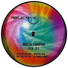 Martin Leverton - Martin Leverton - Waiting For You - Reflective
