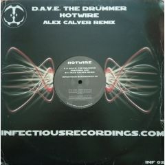Dave The Drummer - Dave The Drummer - Hotwire - Infectious
