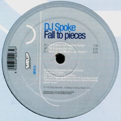 DJ Spoke - DJ Spoke - Fall To Pieces - Sirup
