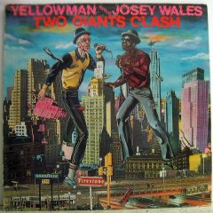 Yellowman Versus Josey Wales - Yellowman Versus Josey Wales - Two Giants Clash - Greensleeves Records