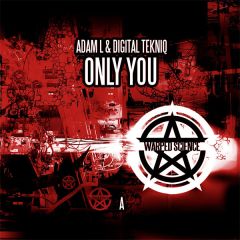 Adam L & Digital Tekniq - Adam L & Digital Tekniq - Only You - Warped Science