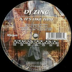 DJ Zinc - DJ Zinc - It's Like That - Frontline