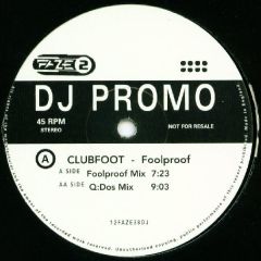 Clubfoot - Clubfoot - Foolproof - Faze 2