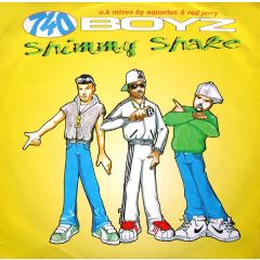 740 Boyz - 740 Boyz - Shimmy Shake - MCA