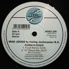 Mad Jocks Featuring Jockmaster B.A. - Mad Jocks Featuring Jockmaster B.A. - Zorba's Dance - SMP