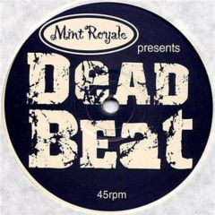 Mint Royale - Mint Royale - Deadbeat - Faith & Hope